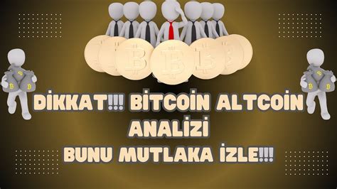 BİTCOİN VE ALTCOİNLERDE ÖNEMLİ ANALİZ KRİPTO BTC ETH eth btc