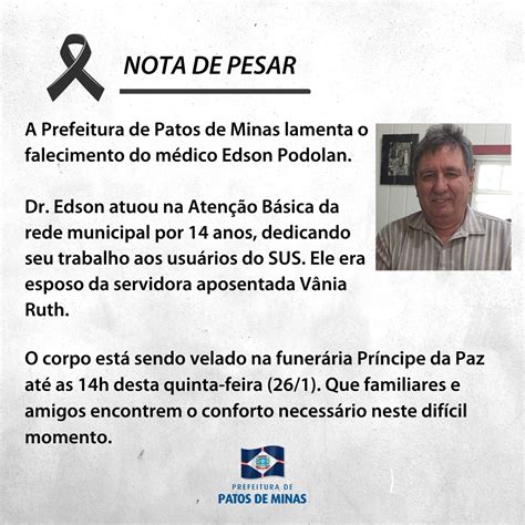 Nota De Falecimento Patos De Minas Dr Edson Podolan Aos Anos