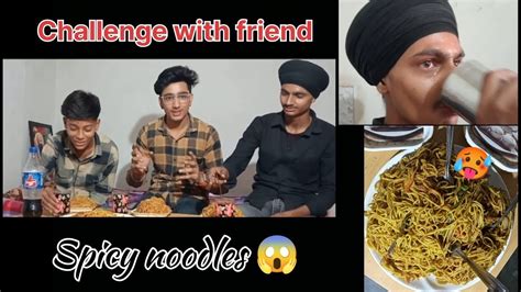 Spicy Noodles 🍜 Challenge With Friend 🥵 Hogeya Khtarnakh Challenge 😱