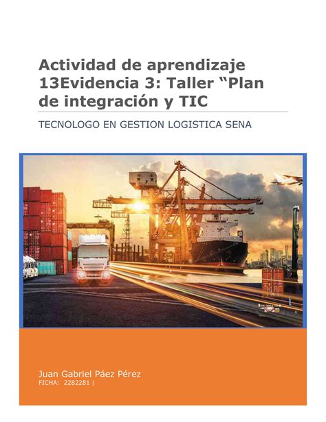 Evidencia 3 Taller Plan de integración y TIC Juan Gabriel Páez Pérez