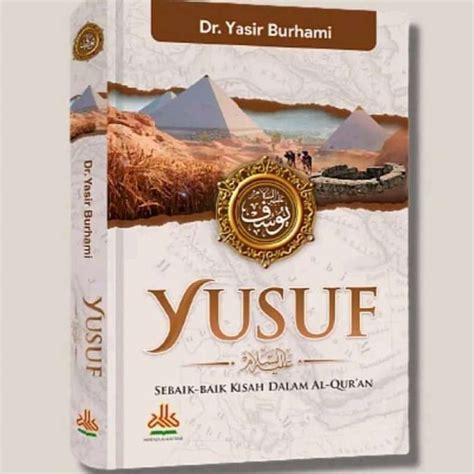 Promo Yusuf Sebaik Baik Kisah Dalam Al Quran Diskon Di Seller