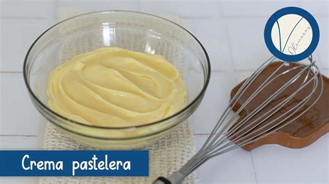 Como Hacer Crema Pastelera F Cil Y Sin Grumos Vero Oliveros Youtube