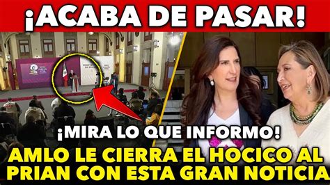 ACABA DE PASAR AMLO INFORMA ESTA GRAN NOTICIA QUE LO CAMBIA TODO Y LE