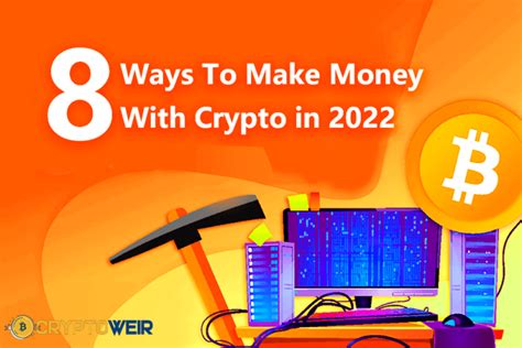 Best Ways To Earn Crypto In Crypto Weir