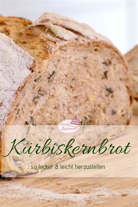 K Rbiskernbrot In Brot Selber Backen Rezept Brot Backen Einfach