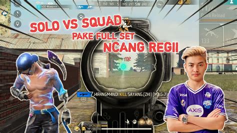 Highlight Solo Squad Pake Set Ncang Regi Garena Freefire Battleground