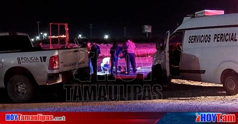 Hoy Tamaulipas Lo Asesinan De 5 Disparos Y Arrojan Desde Camioneta En Movimiento En Reynosa