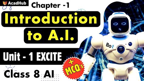 Introduction To AI Class 8 AI Unit 1 EXCITE Artificial