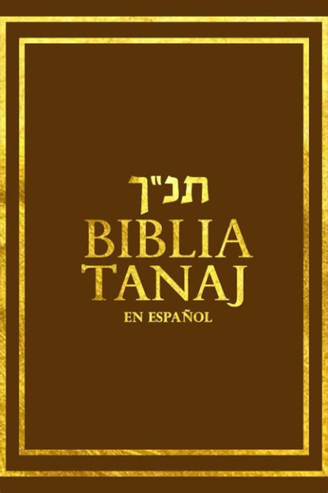 Buy La Biblia El Tanaj Completa Spanish Only Tanach En Espanol Compact