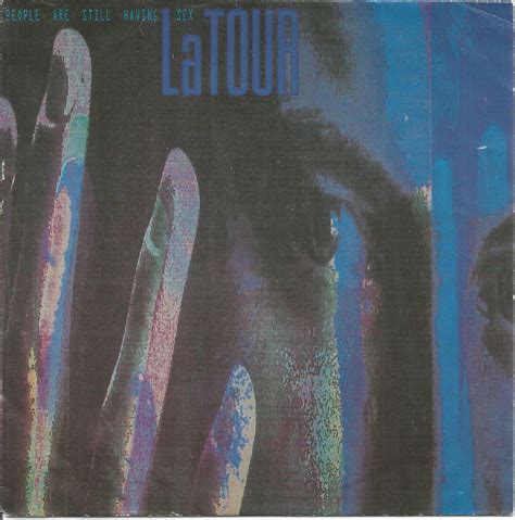 LaTOUR People Are Still Having Sex