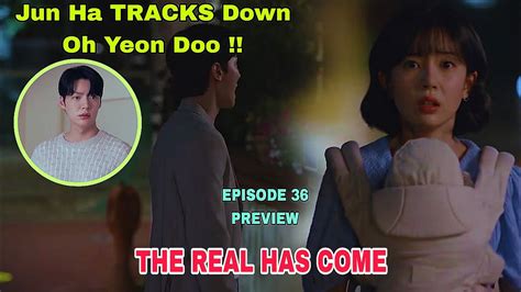 The Real Has Come Episode Preview Jun Ha To Snatch Haneul From Oh