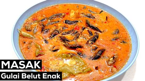 MAKNYOSS RESEP MASAK GULAI BELUT YouTube