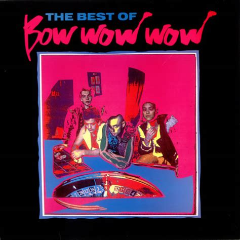 Bow Wow Wow The Best Of Bow Wow Wow Uk Vinyl Lp Album Lp Record 531213