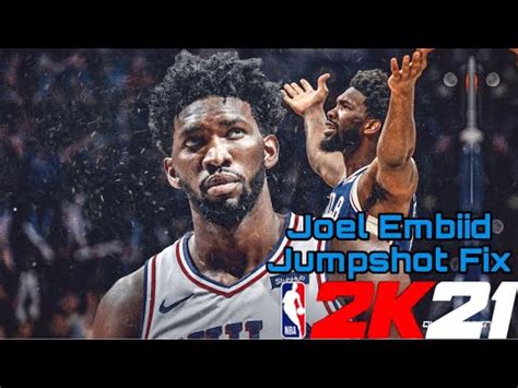 NBA 2K21 NEXT GEN Joel Embiid Jumpshot And Signature Styles Fix YouTube