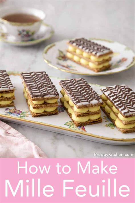 Mille Feuille - Preppy Kitchen | French dessert recipes, French ...