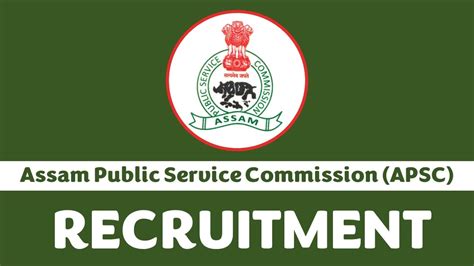 Apsc Recruitment Monthly Salary Up To Check Post