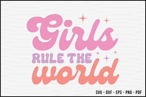 Girls Rule The World Retro Girl Power Graphic By Beecraftr · Creative