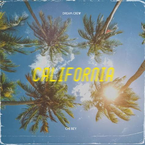 California Single By Chi Bey Spotify