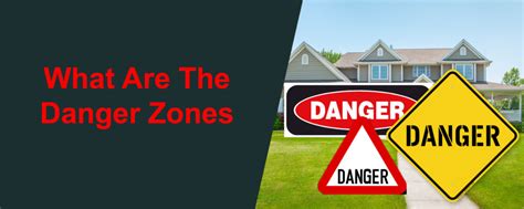 What Are The Danger Zones