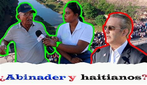 ¿qué Debe Hacer El Gobierno Dominicano Con Los Haitianos Que Entran De Manera Ilegal Al País