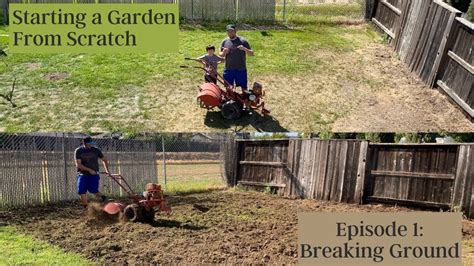 Starting A Garden From Scratch Episode 1 Breaking Ground YouTube