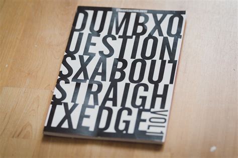 Dumb Questions About Straight Edge Vol 1 Straightedgeworldwide