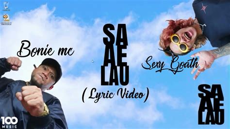 Sexy Goath Ft Bonie Mc Sa Ae Lau Lyric Video Versi Fvj Channel