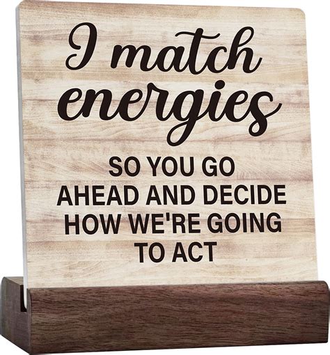 Funny I Match Energies Ceramic Table Plaque, Home Office Desk Decor for ...