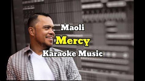 Maoli Mercy Karaoke Music Yotamyeimo YouTube