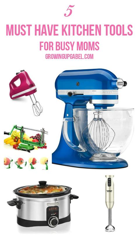 5 Must Have Kitchen Tools for Busy Moms