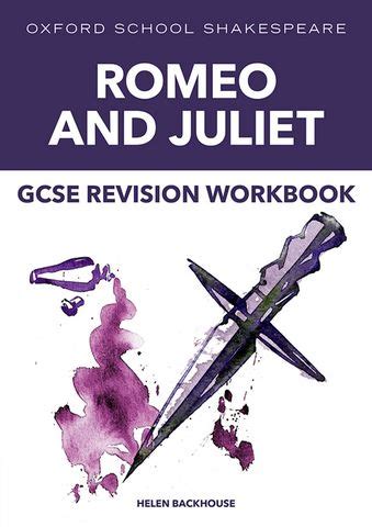 Oxford School Shakespeare Gcse Gcse Romeo Juliet Revision Workbook