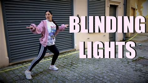 BLINDING LIGHTS The Weeknd Dance Choreography - YouTube