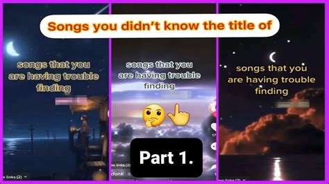 Songs You Didnt Know The Name Of 🎶 Part 1 Tiktok Youtube