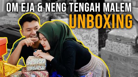 Penganten Unboxing Malem Malem Sampe Ngantuk Ngantuk Youtube