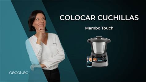 C Mo Poner Las Cuchillas Y La Cuchara Mambomix En El Robot De Cocina