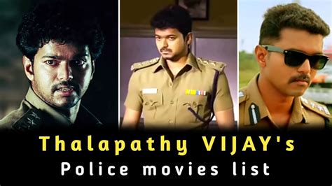 Vijay Police Movies List Tamil Cinema Entertainment C F C Youtube