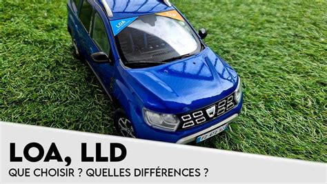 LOA LLD quelles différences Quel type de leasing choisir PDLV