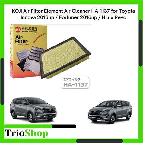 KOJI Air Filter Element Air Cleaner HA 1137 For Toyota Innova 2016up