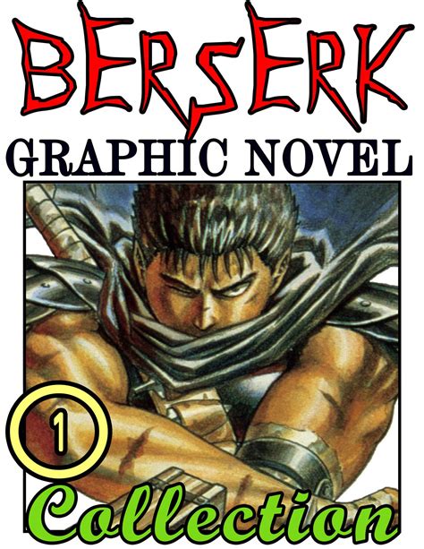 Berserk Graphic Novel Vol 1 Great Graphic Novel Manga For Adults