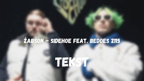 Żabson Sidehoe feat Bedoes 2115 TEKST NEVIX YouTube