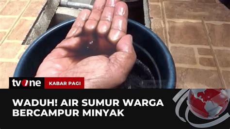 Air Sumur Warga Di Tanjungpinang Bercampur Minyak Mudah Tersuut Api