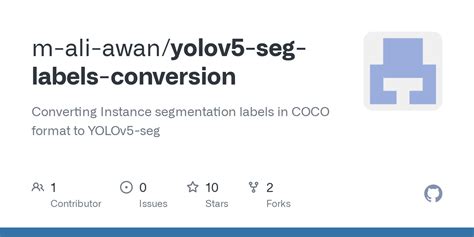 Github M Ali Awanyolov5 Seg Labels Conversion Converting Instance