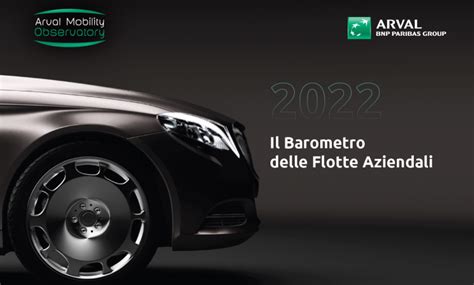 Arval Mobility Observatory Presenta Il Barometro 2022 Il Giornale Del