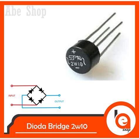 Jual Dioda 2W10 2A Bridge Rectifiers Diode Penyearah 4 Kaki Shopee