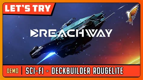 Breachway Demo Game Play Let S Try Sci Fi Deckbuilder