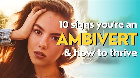 10 Signs Youre An Ambivert And How To Thrive Ambivert Introvert Personality Extrovert