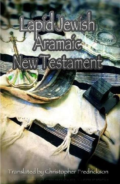 Lapid Jewish Aramaic New Testament By Lapid Judaism Hardcover Book Free