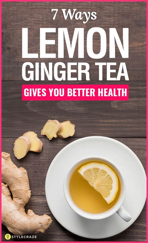 Best Benefits Of Lemon Ginger Tea For Health Skin And Hair Lemon