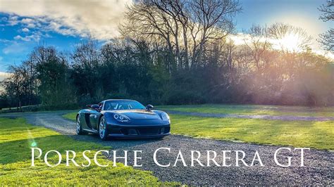 Porsche Carrera GT The Greatest Sounding V10 In History Supercar