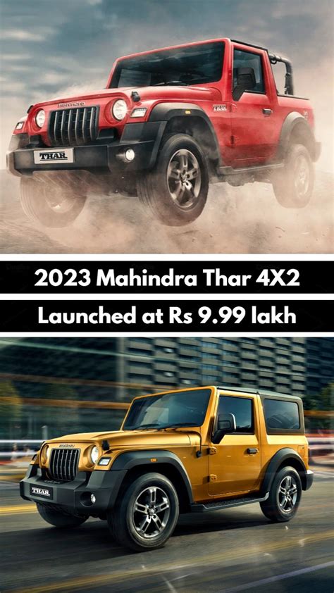 2023 Mahindra Thar 4x2 Launched Priced From Rs 999 Lakh Auto News